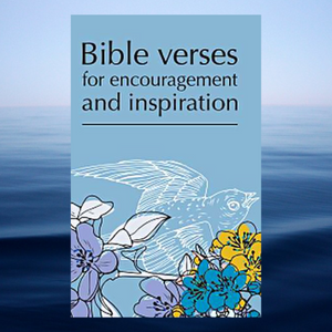 Bible Verses for Encouragement and Inspiration