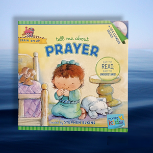 Tell me About Prayer