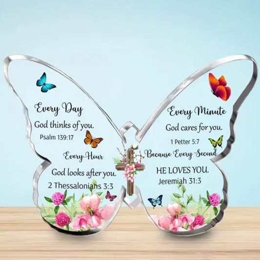 Every Day He Loves You Butterfly Ornament