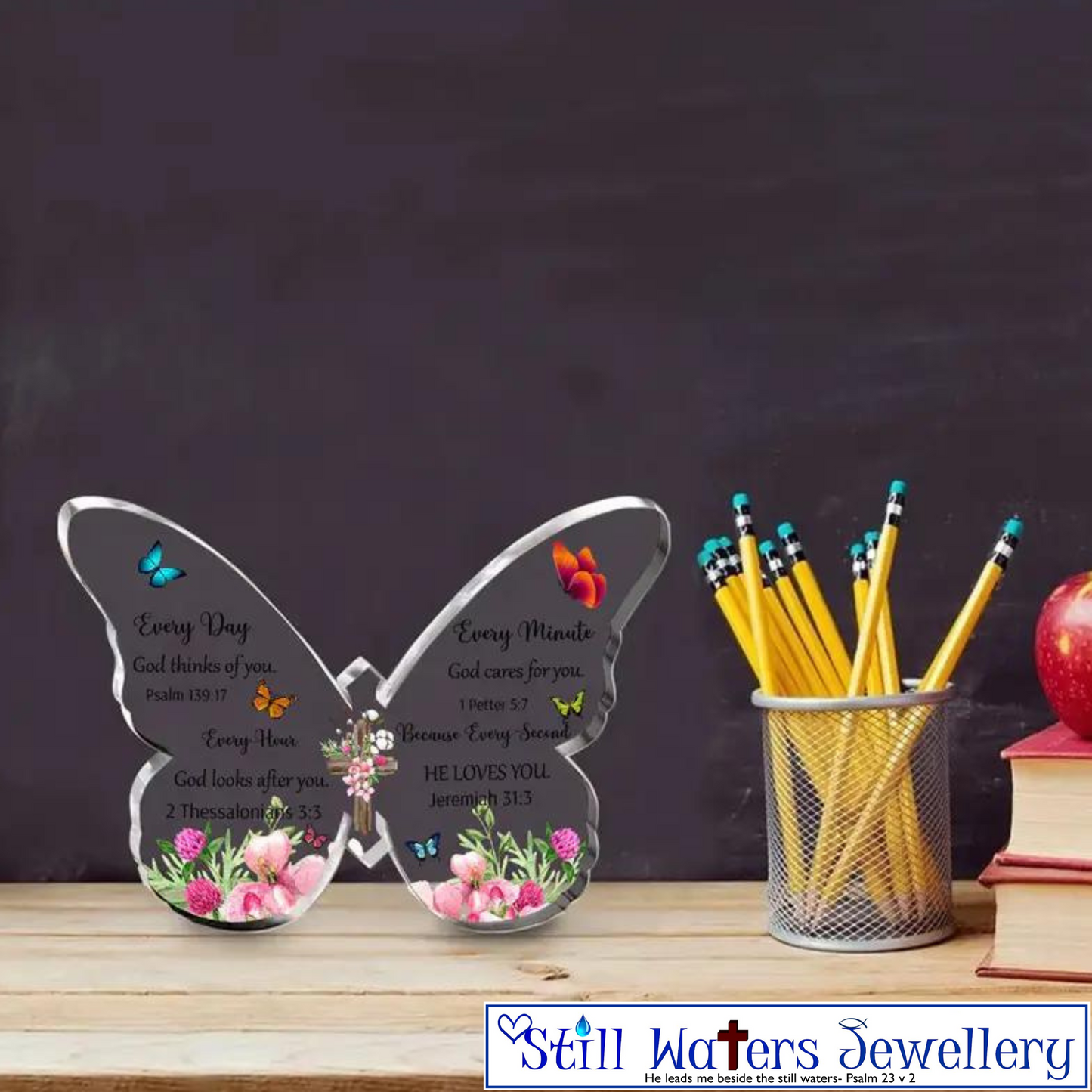 Every Day He Loves You Butterfly Ornament