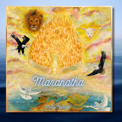 Maranatha CD Album by Tracy Nicholls