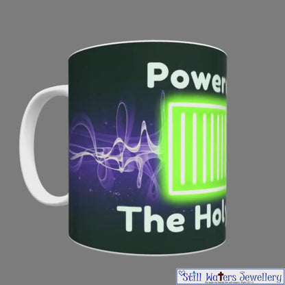 Powered by the Holy Spirit Mug