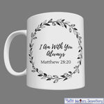 Load and play video in Gallery viewer, I am With You Always Mug
