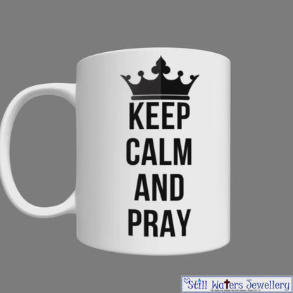 Keep Calm and Pray Mug