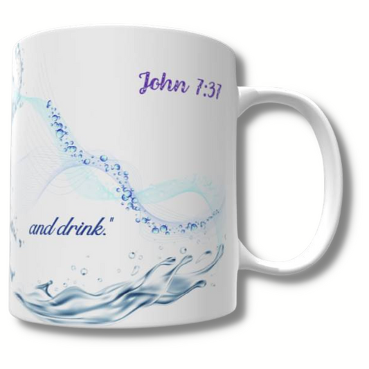 Anyone Who is Thirsty Mug